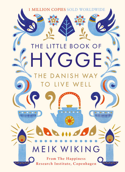 Little Book of Hygge, The