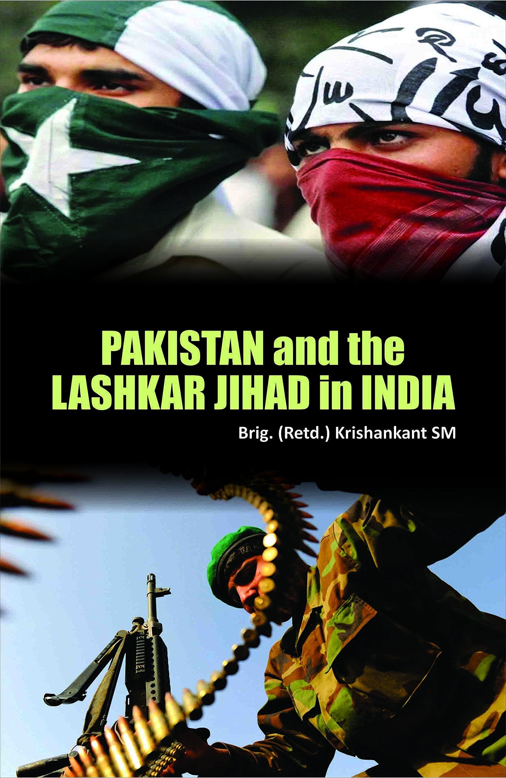 Pakistan and the Lashkar Jihad in India