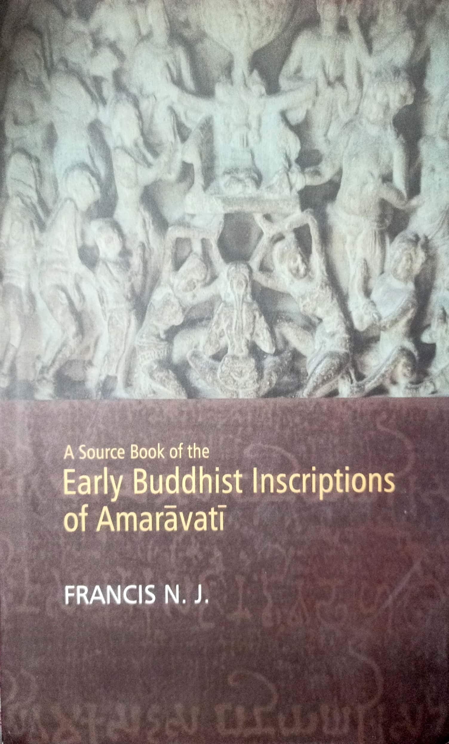 A Source Book of the Early buddhist Inscriptions of Amaravati book cover