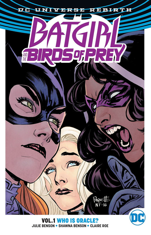 Batgirl And The Birds Of Prey Vol. 1: Who Is Oracle? (Rebirth) book cover