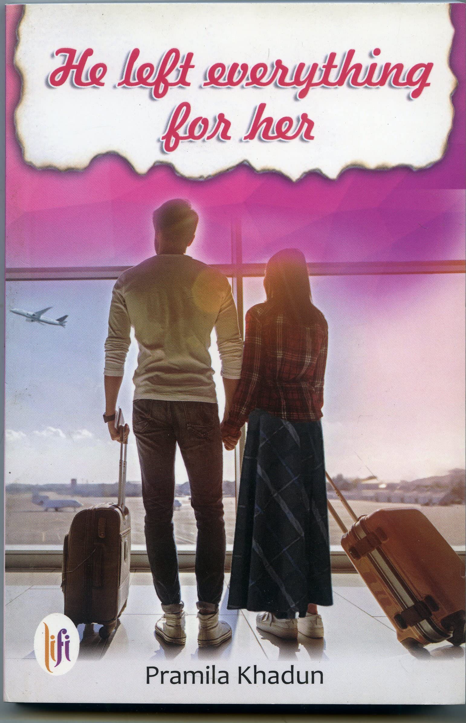 He Left Everything for Her book cover