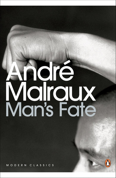 Mans Fate : Penguin Modern Classics