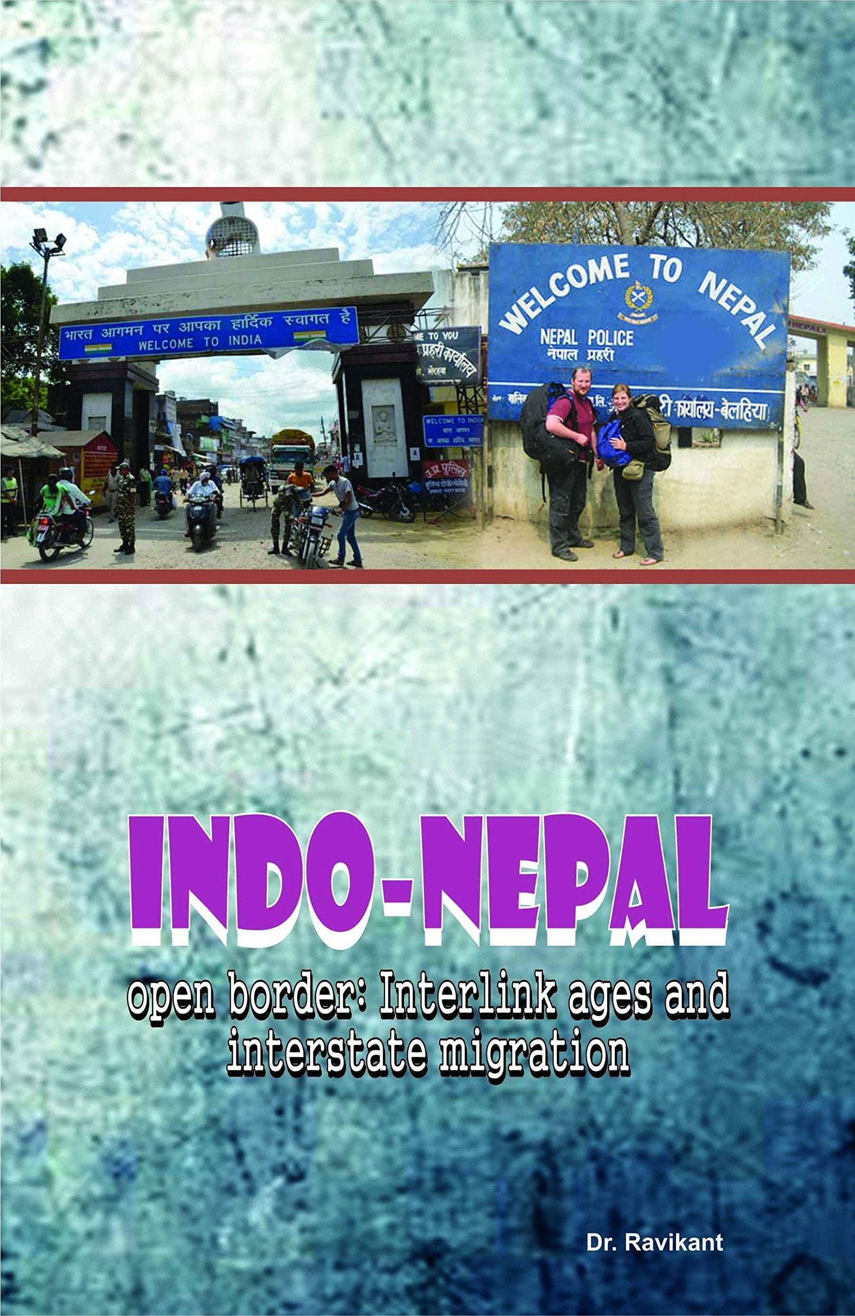 Indo Nepal Open Border Interlinkages And Interstate Migration