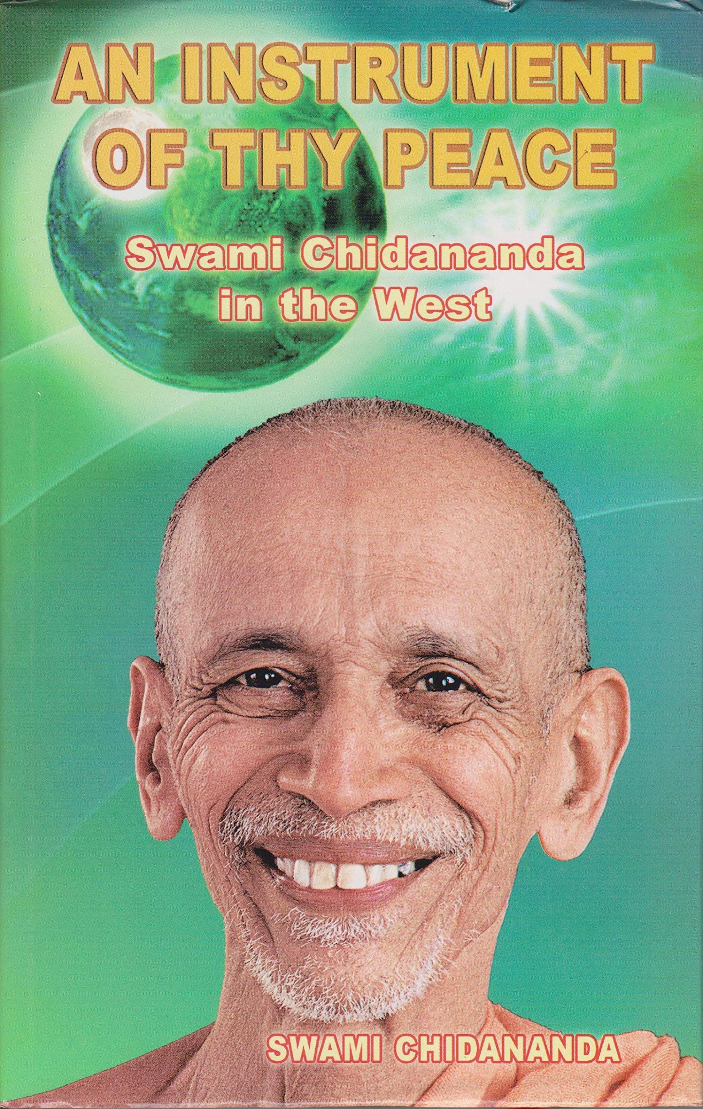 An Instrument of Thy Peace: Swami Chidananda in the West book cover